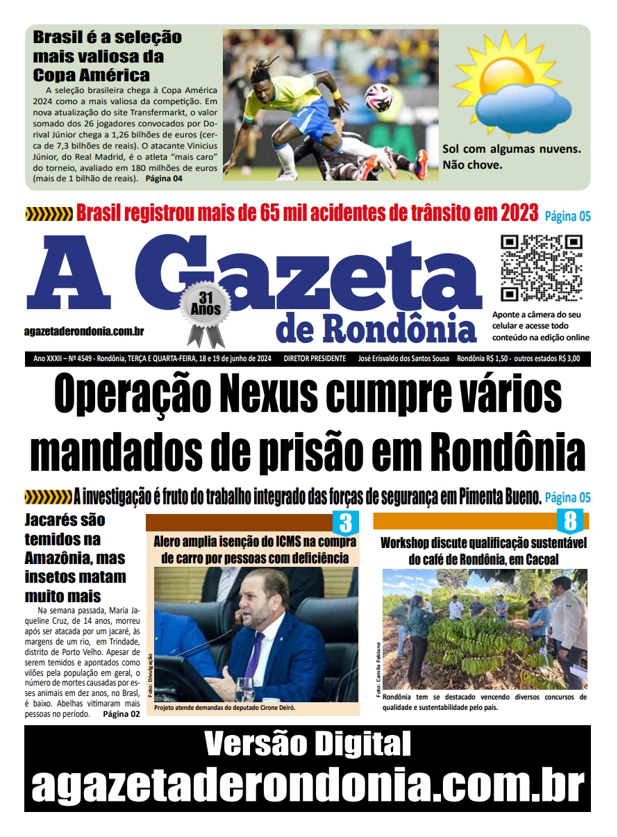 Edição dos dias 18/06/2024 – A Gazeta de Rondônia